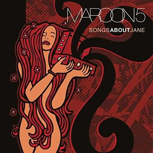 Maroon 5: Songs About Jane { Vinyl LP }