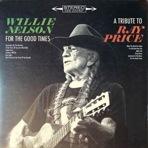 Willie Nelson: For The Good Times: A Tribute To Ray Price { Vinyl LP }