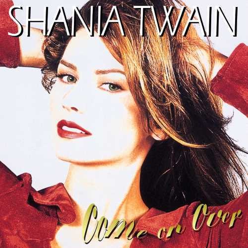 Shania Twain: Come On Over { Vinyl LP }