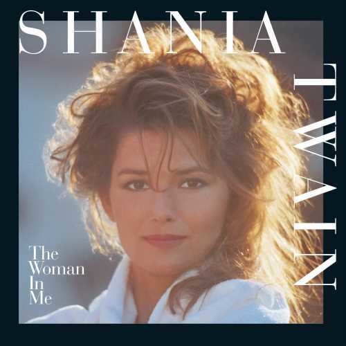 Shania Twain: The Woman In Me { Vinyl LP }