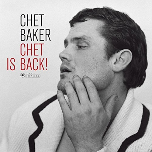 Chet Baker: Chet Is Back { Vinyl LP }