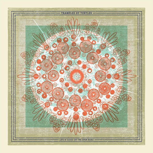 Trampled by Turtles: Life Is Good On The Open Road { Vinyl LP }