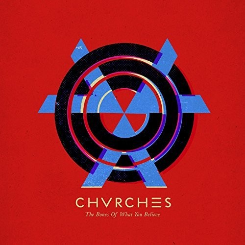 Chvrches: Bones Of What { Vinyl LP }