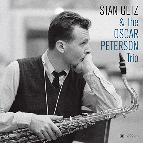 Stan Getz: Stan Getz & The Oscar Peterson Trio (Cover Photo By Jean-PierreLeloir) { Vinyl LP }