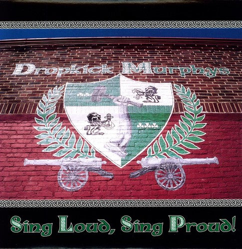 Dropkick Murphys: Sing Loud Sing Proud { Vinyl LP }
