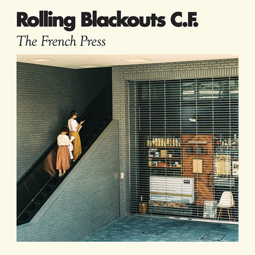 Rolling Blackouts C. F.: The French Press { Vinyl LP }