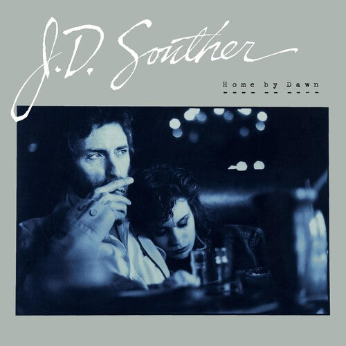 J.D. Souther: Home By Dawn { Vinyl LP }