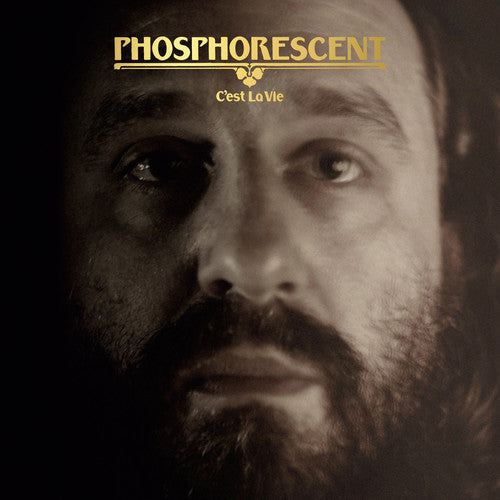 Phosphorescent: C'est La Vie { Vinyl LP }