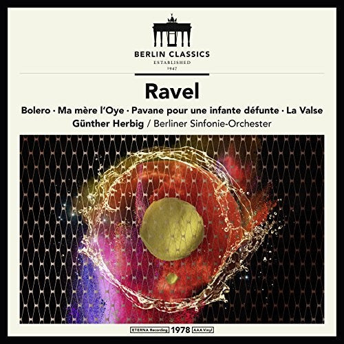 Ravel / Herbig: Maurice Ravel: Symphonic Works { Vinyl LP }