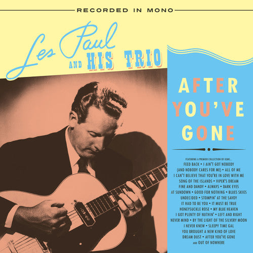 Les Paul & His Trio: After You've Gone { Vinyl LP }
