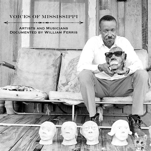 Various Artists: Voices of Mississippi: Artists and Musicians Documented by William Ferris (LP Edition) { Vinyl LP }