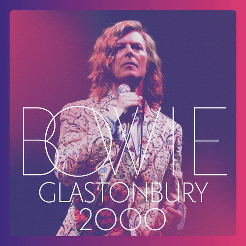 David Bowie: Glastonbury 2000 { Vinyl LP }
