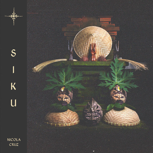 Nicola Cruz: Siku { Vinyl LP }