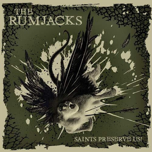 The Rumjacks: Saints Preserve Us { Vinyl LP }