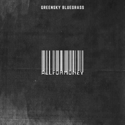 Greensky Bluegrass: All For Money { Vinyl LP }