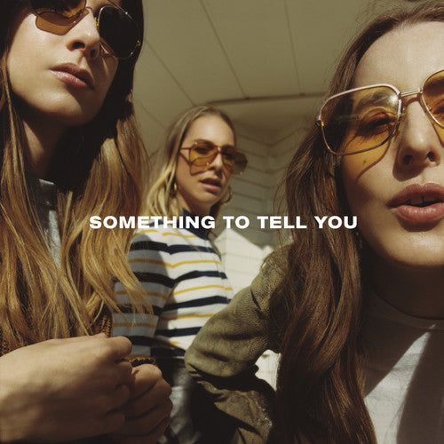 HAIM: Something To Tell You { Vinyl LP }