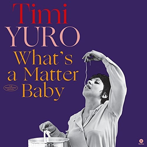 Timi Yuro: What's A Matter Baby + 2 Bonus Tracks { Vinyl LP }