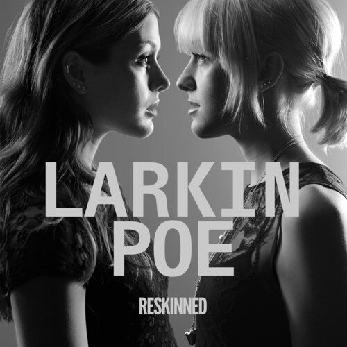 Larkin Poe: Reskinned { Vinyl LP }