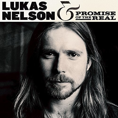 Lukas Nelson & Promise of the Real: Lukas Nelson & Promise Of The Real { Vinyl LP }