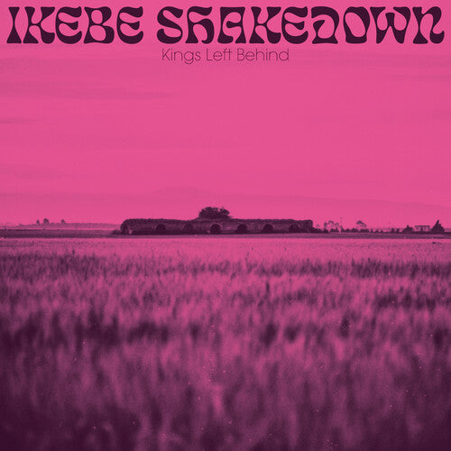 Ikebe Shakedown: Kings Left Behind { Vinyl LP }