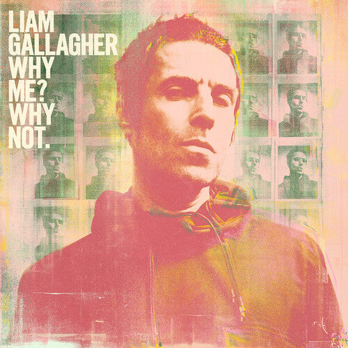 Liam Gallagher: Why Me Why Not { Vinyl LP }