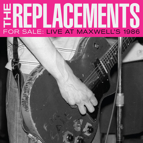 The Replacements: For Sale: Live At Maxwell's 1986 { Vinyl LP }