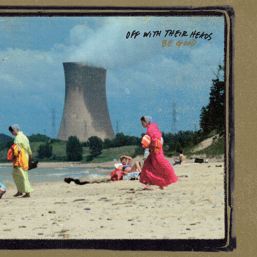 Off with Their Heads: Be Good { Vinyl LP }