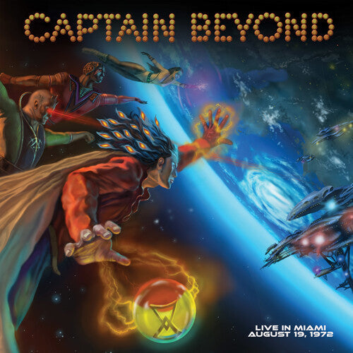 Captain Beyond: Live In Miami - August 19, 1972 { Vinyl LP }
