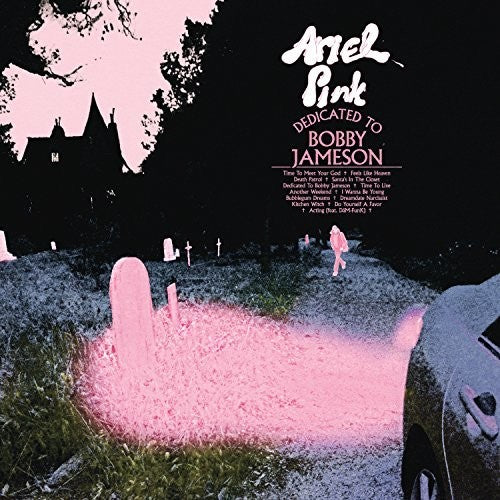 Ariel Pink: Dedicated To Bobby Jameson { Vinyl LP }