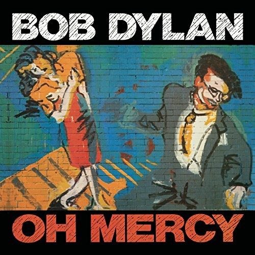 Bob Dylan: Oh Mercy { Vinyl LP }