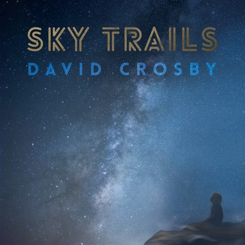 David Crosby: Sky Trails { Vinyl LP }