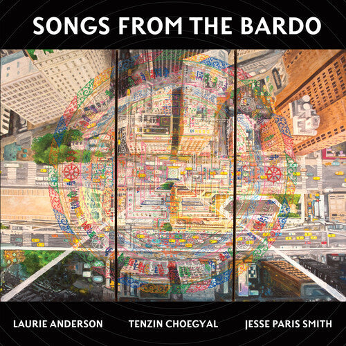 Laurie Anderson: Songs From The Bardo { Vinyl LP }