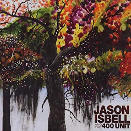 Isbell, Jason & 400 Unit: Jason And The 400 Unit { Vinyl LP }