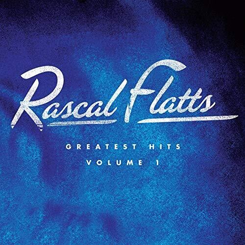 Rascal Flatts: Greatest Hits Volume 1 { Vinyl LP }