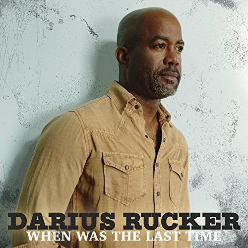 Darius Rucker: When Was The Last Time { Vinyl LP }