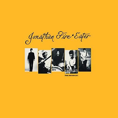 Jonathan Fire Eater: Tremble Under Boom Lights { Vinyl LP }
