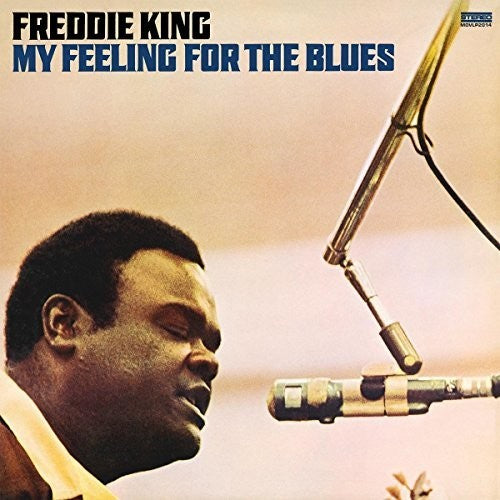 Freddie King: My Feeling For The Blues { Vinyl LP }