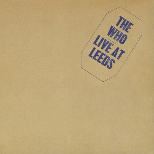 The Who: Live At Leeds { Vinyl LP }