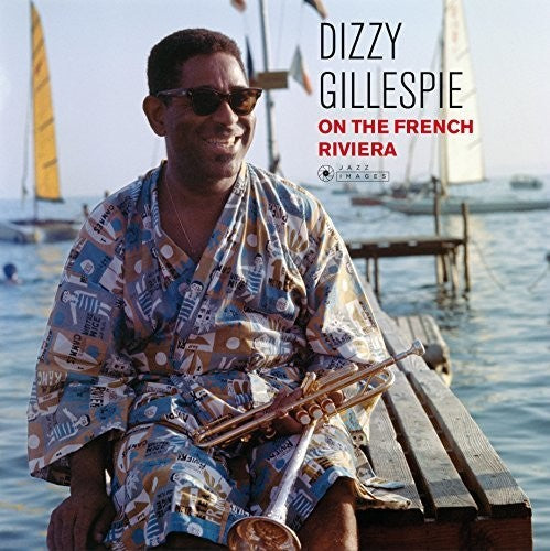 Dizzy Gillespie: On the French Riviera { Vinyl LP }