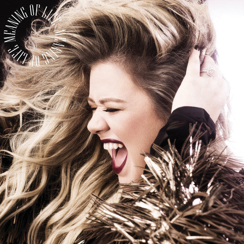 Kelly Clarkson: Meaning Of Life { Vinyl LP }