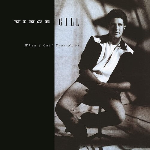 Vince Gill: When I Call Your Name { Vinyl LP }