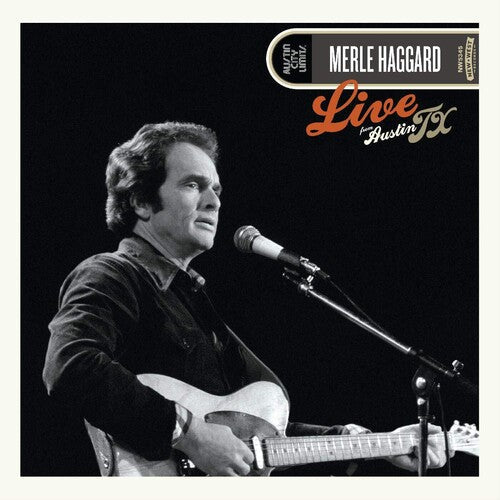 Merle Haggard: Live From Austin, Tx '78 { Vinyl LP }