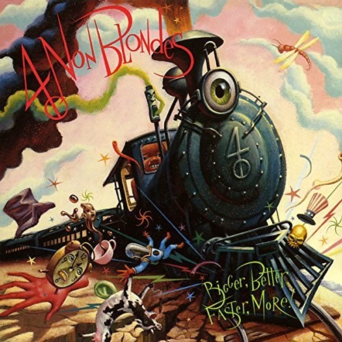 4 Non Blondes: Bigger, Better, Faster, More { Vinyl LP }