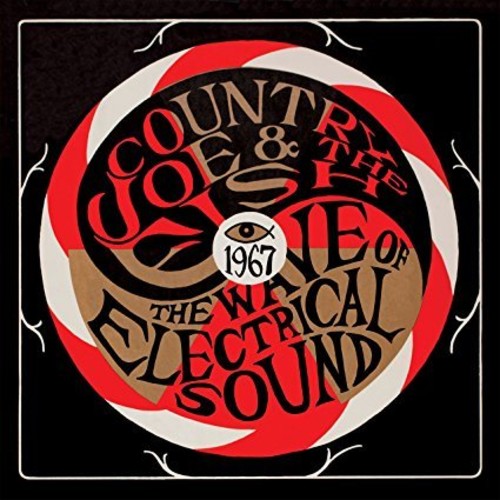 Country Joe & the Fish: The Wave Of Electrical Sound { Vinyl LP }