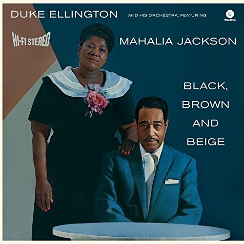 Duke Ellington: Black Brown & Beige { Vinyl LP }