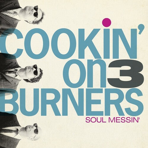 Cookin' on 3 Burners: Soul Messin': 10 Year Anniversary Edition (Clear V { Vinyl LP }