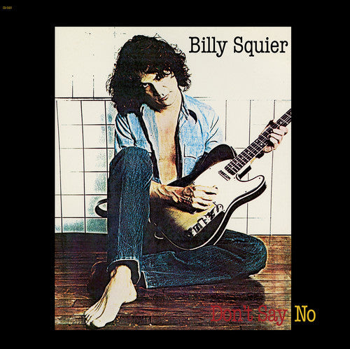 Billy Squier: Don'T Say No { Vinyl LP }