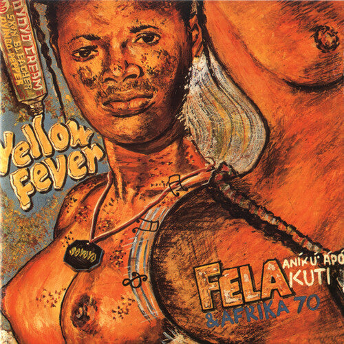 Fela Kuti: Yellow Fever { Vinyl LP }