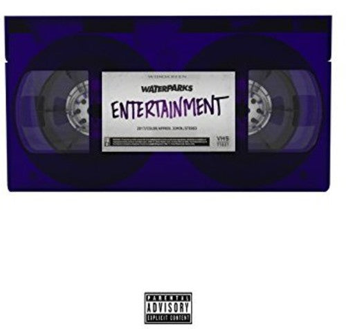 Waterparks: Entertainment { Vinyl LP }