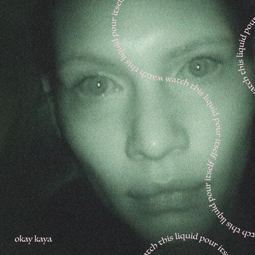 Okay Kaya: Watch This Liquid Pour Itself (Coke Bottle Clear V { Vinyl LP }